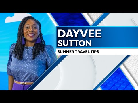 Summer Travel Tips With Dayvee Sutton