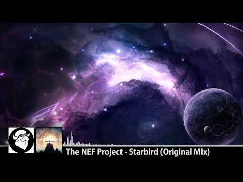 [Dubstep] The NEF Project - Starbird (Original Mix)