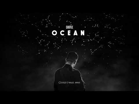 Castle - Ocean (Official Lyrics Video)