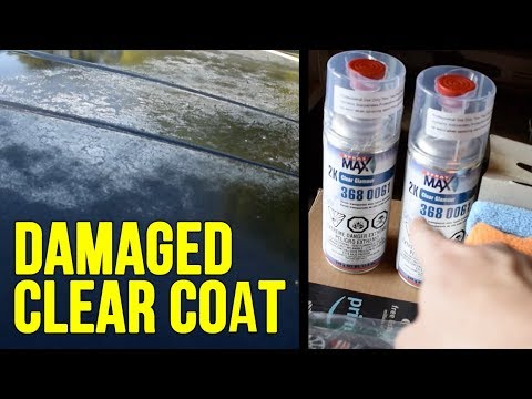 How To Repair Clear Coat On A Car