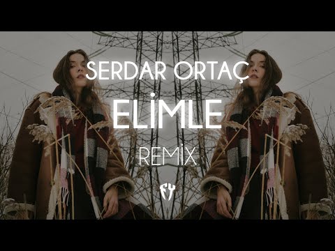 Serdar Ortaç - Elimle ( Fatih Yılmaz Remix )