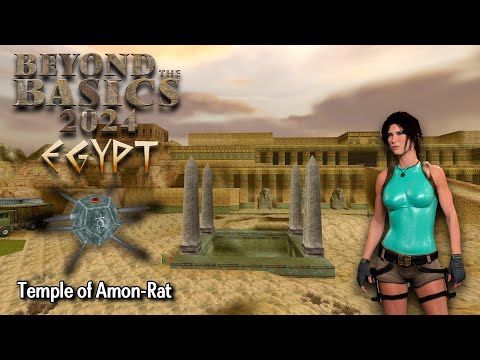 TRLE Beyond the Basics (BtB2024) - Temple of Amon-Rat Walkthrough 100%