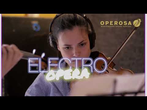 Electro Opera @Forte Mare | Operosa Montenegro Opera Festival 2018 | Promo Video