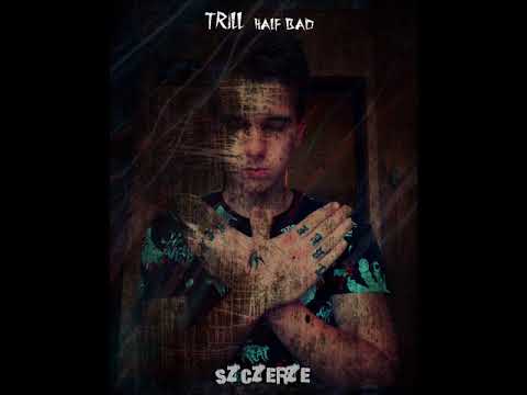 Trill - Szczerze? (prod. ka-meal x Witek)