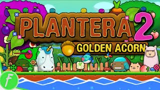 Plantera 2 Golden Acorn Gameplay HD (PC) | NO COMMENTARY