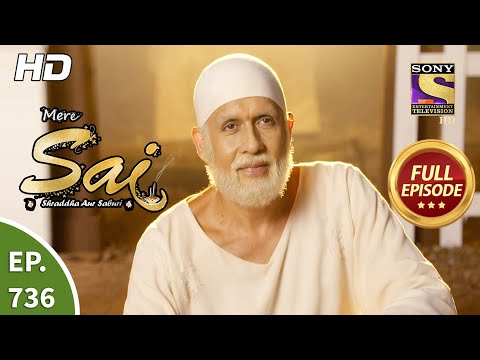 Mere Sai - Ep 736 - Full Episode - 5th November, 2020