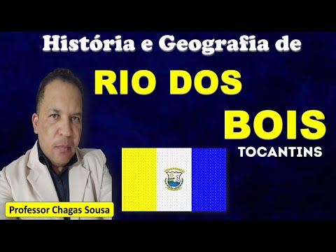 HISTÓRIA E GEOGRAFIA DE RIO DO BOIS-TOCANTINS 2024/Professor Chagas Sousa