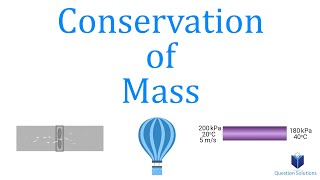 Conservation of Mass | Thermodynamics | (Solved Examples)