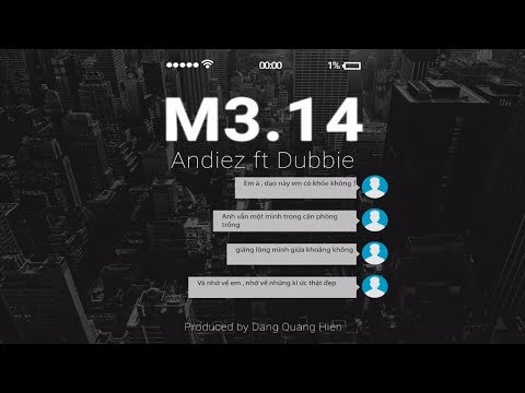 M3.14 ( Mong Em Quay Về ) | Andiez ft Dubbie | Lyric Video