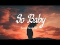 Anirudh Ravichander So Baby Lyrics
