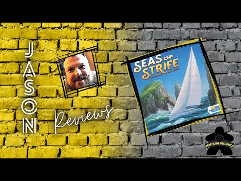 The Boardgame Mechanics Review Seas of Strife
