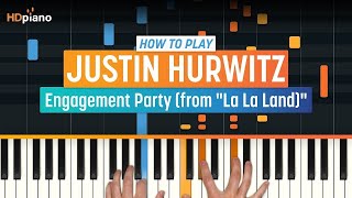 How To Play "Engagement Party (from La La Land)" by Justin Hurwitz | HDpiano (Part 1) Piano Tutorial