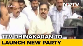 TTV Dhinakaran To Launch Party After A Year Of Tur
