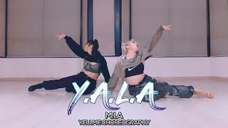 M.I.A - Y.A.L.A : YELLme Choreography