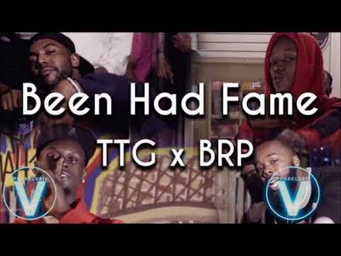 TTG & BRP - Been Had Fame HQ