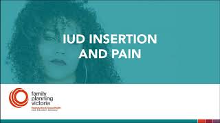 IUD Insertion and Pain - What to expect