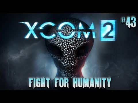XCOM 2 #43 Alien Hunters