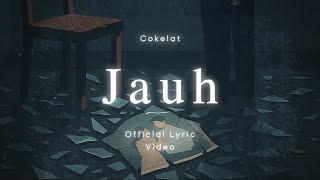 Download lagu Cokelat - Jauh mp3