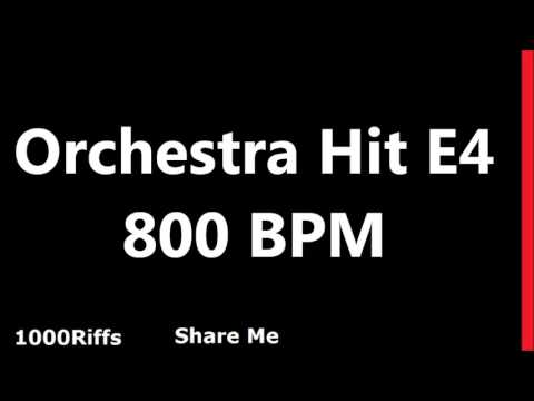 Orchestra Hit Metronome E4 : 800 BPM