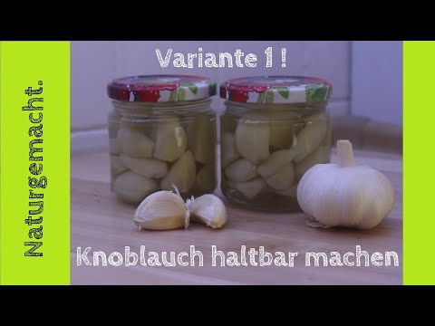 , title : 'Knoblauch haltbar machen ! Variante 1 ! YUMMY'