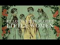 Little Women Part 1: Chapter 6: Beth Finds the Palace Beautiful