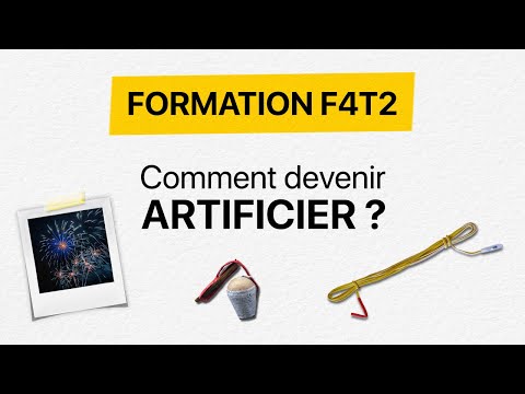 Formation F4T2 : Tout ce qu’il faut savoir pour DEVENIR ARTIFICIER