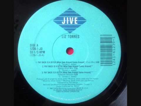 Liz Torres - Payback Is A Bitch (What Goes Around Comes Around) (Bassy Bitch Mix)