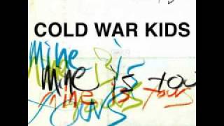 Broken Open -Cold War Kids