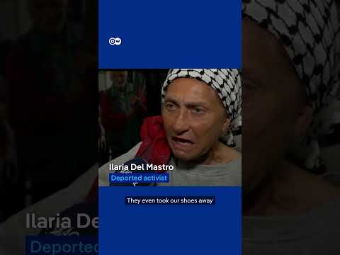 Flotilla activists allege beatings and psychological abuse in Israeli detention | DW News