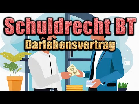 Darlehensvertrag, §§ 488 ff. BGB - Schuldrecht BT 14