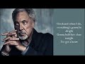 I've Got A Heart - Tom Jones - (1965 - Lyrics)