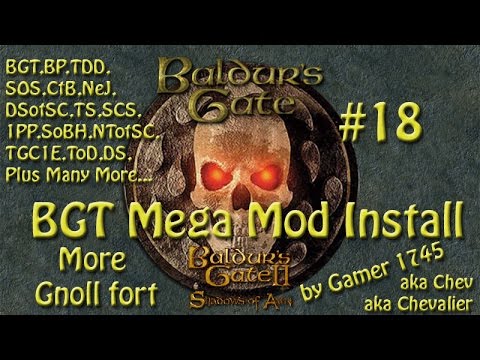 Let's Play Baldur's Gate Trilogy Mega Mod Part 18 - More Gnoll Fortress