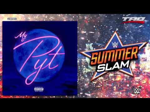 WWE: SummerSlam 2016 - "My PYT" - 2nd Official Theme Song