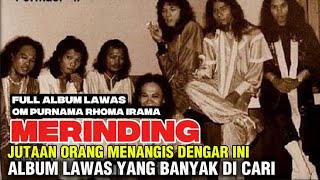 Download lagu FULL ALBUM LAWAS OM PURNAMA RHOMA IRAMA PALING BANYAK DI CARI DAN BIKIN SEDIH mp3