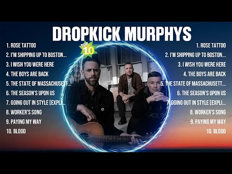 Dropkick Murphys Mix Top Hits Full Album ▶️ Full Album ▶️ Best 10 Hits Playlist