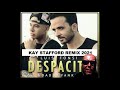 Luis Fonsi Despacito 2021 Kay Stafford Remix