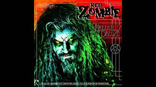 R̲ob Z̲ombie - Hellbilly Deluxe (Full Album)