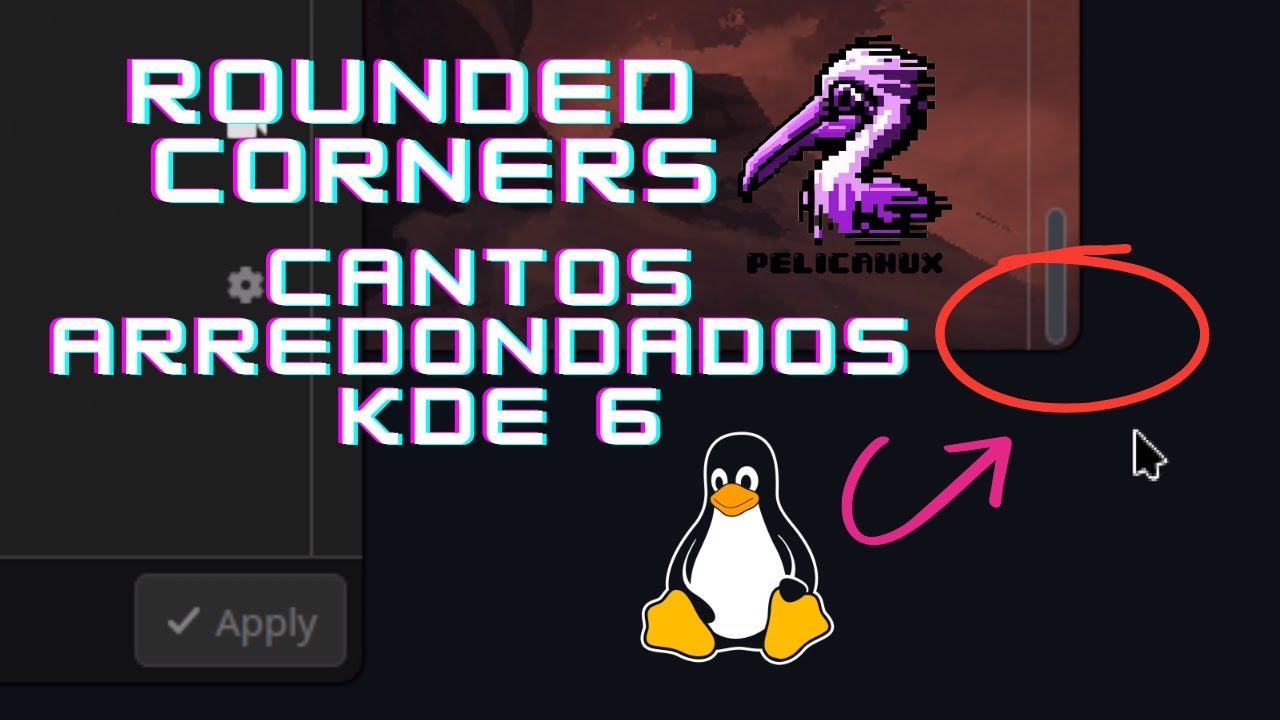 Personalizando Linux - Cantos arredondados no KDE Plasma