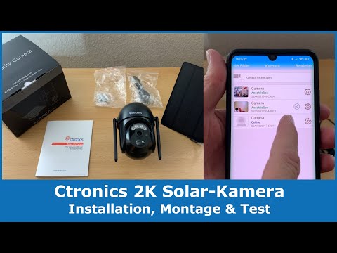 Installation, Montage & Test || Ctronics WLAN 2K 3MP Solar ... trailer