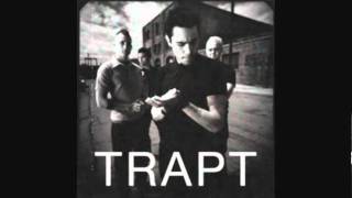Trapt - When All Is Said And Done (EXPLICIT)