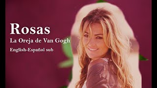 Rosas - La Oreja de Van Gogh (English-Español sub)