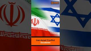 Iran-Israel Conflict Escalates