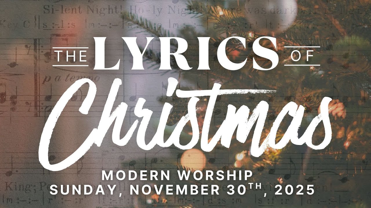 The Soundtrack of Our Hearts| Modern Worship | November 30th, 2025