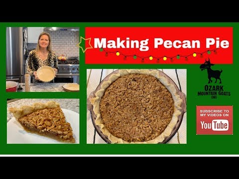 The Best Pecan Pie:  Making Pecan Pie From Scratch