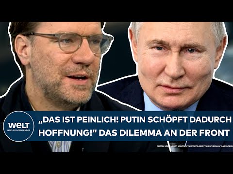 UKRAINE-KRIEG: "Das ist peinlich! Putin schöpft daraus Hoffnung!" Soldaten an der Front im Dilemma