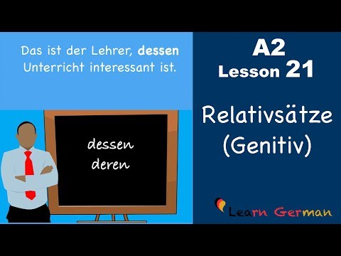 Learn German | Relativsätze | Relativpronomen im Genitiv | German for beginners | A2 Lesson 21