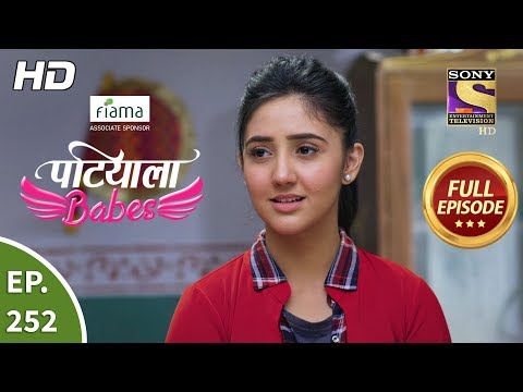 Patiala Babes - Ep 252 - Full Episode - 13th November, 2019