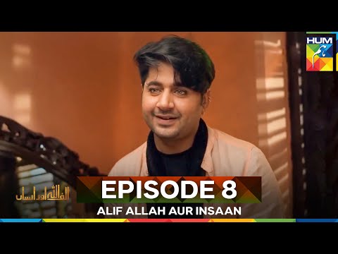 Alif Allah Aur Insaan Episode 8