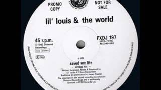 Lil' Louis & the World - saved my life (Vintage Mix)