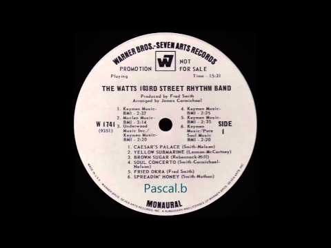 The Watts 103rd street rhythm band - Fried okra